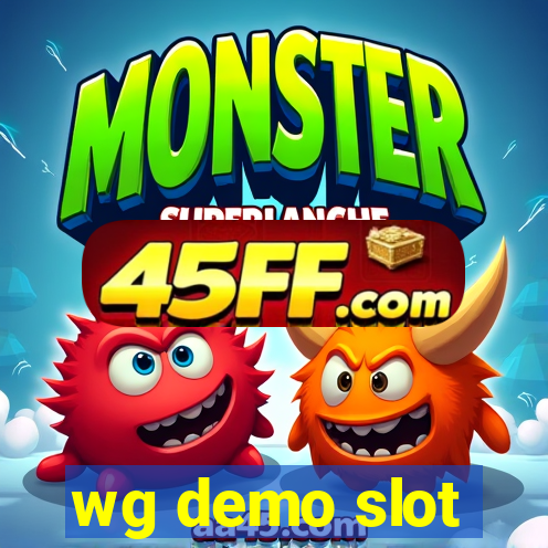 wg demo slot